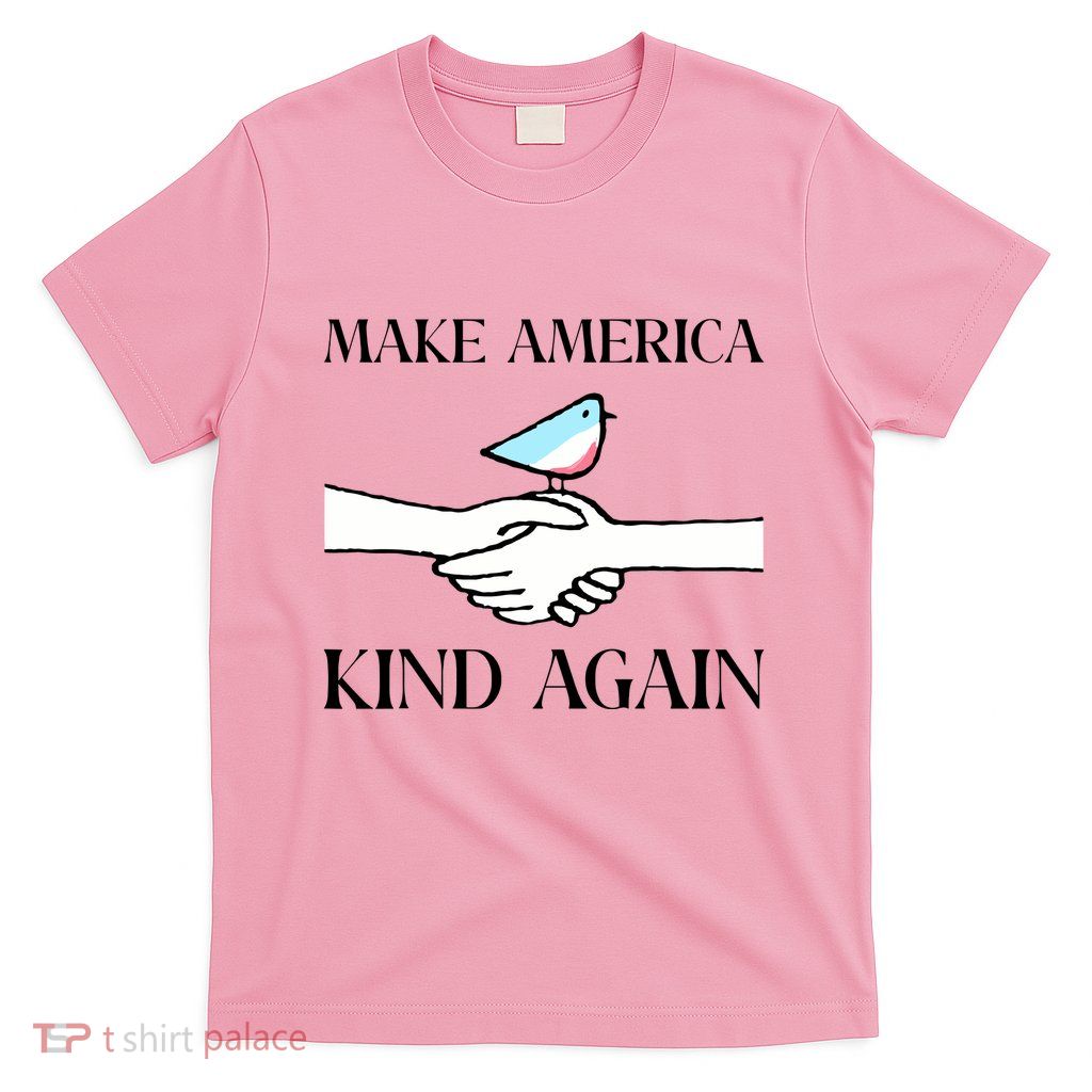 Make America Kind Again T-Shirt