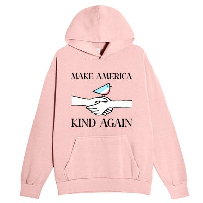 Make America Kind Again Urban Pullover Hoodie