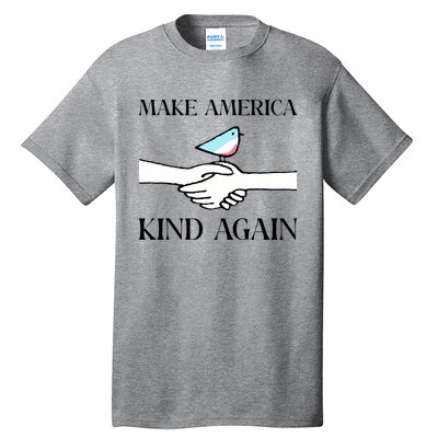 Make America Kind Again Tall T-Shirt