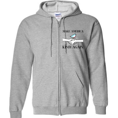 Make America Kind Again Full Zip Hoodie