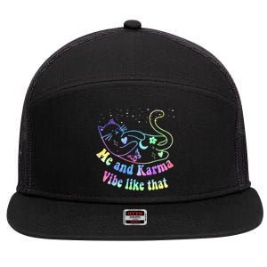 Me And Karma Vibe Like That Lazy Cat Lover Design 7 Panel Mesh Trucker Snapback Hat