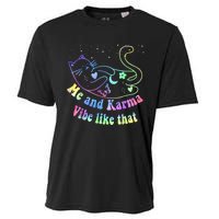 Me And Karma Vibe Like That Lazy Cat Lover Design Cooling Performance Crew T-Shirt