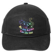 Me And Karma Vibe Like That Lazy Cat Lover Design 7-Panel Snapback Hat