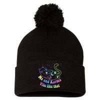 Me And Karma Vibe Like That Lazy Cat Lover Design Pom Pom 12in Knit Beanie