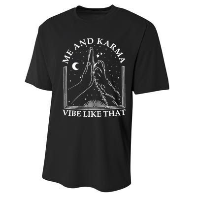 Me And Karma Vibe Like That Funny Cat Paw Performance Sprint T-Shirt