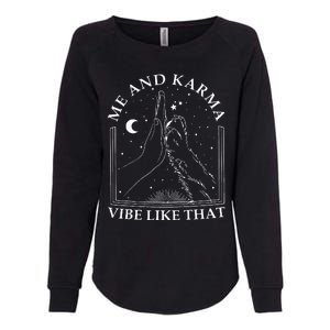 Me And Karma Vibe Like That Funny Cat Paw Womens California Wash Sweatshirt