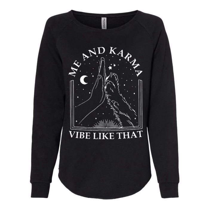 Me And Karma Vibe Like That Funny Cat Paw Womens California Wash Sweatshirt