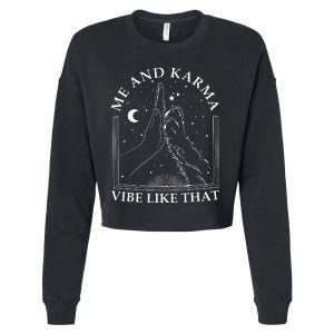 Me And Karma Vibe Like That Funny Cat Paw Cropped Pullover Crew