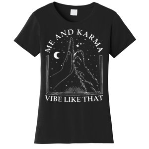 Me And Karma Vibe Like That Funny Cat Paw Women's T-Shirt