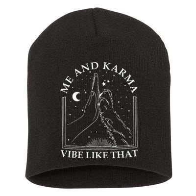 Me And Karma Vibe Like That Funny Cat Paw Short Acrylic Beanie