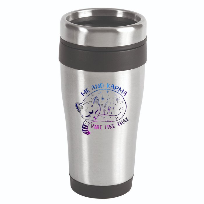 me and karma vibe like that karma is a cat purring in my lap 16oz Travel Tumbler