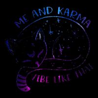 me and karma vibe like that karma is a cat purring in my lap 16oz Travel Tumbler
