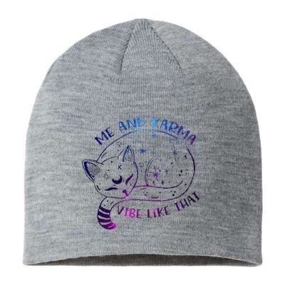 me and karma vibe like that karma is a cat purring in my lap Sustainable Beanie