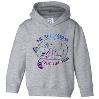me and karma vibe like that karma is a cat purring in my lap Toddler Hoodie