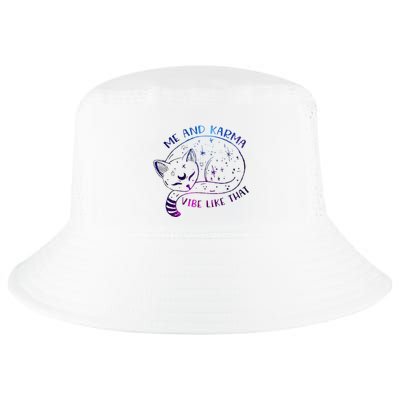 me and karma vibe like that karma is a cat purring in my lap Cool Comfort Performance Bucket Hat