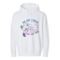 me and karma vibe like that karma is a cat purring in my lap Garment-Dyed Fleece Hoodie