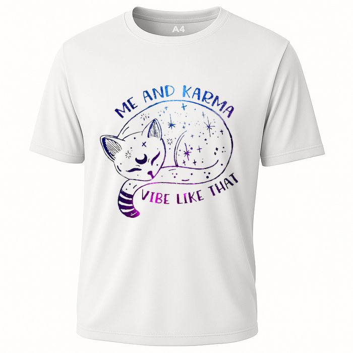 me and karma vibe like that karma is a cat purring in my lap Performance Shirt