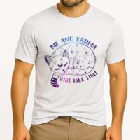 me and karma vibe like that karma is a cat purring in my lap Performance Shirt
