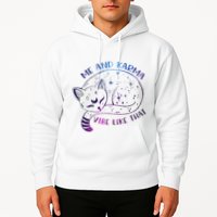 me and karma vibe like that karma is a cat purring in my lap Hoodie