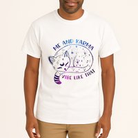 me and karma vibe like that karma is a cat purring in my lap Tall T-Shirt
