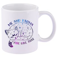 me and karma vibe like that karma is a cat purring in my lap 11oz C Handle Ceramic Mug