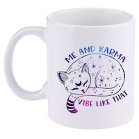 me and karma vibe like that karma is a cat purring in my lap 11oz C Handle Ceramic Mug