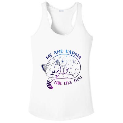 me and karma vibe like that karma is a cat purring in my lap Ladies PosiCharge Competitor Racerback Tank