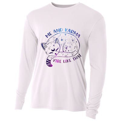 me and karma vibe like that karma is a cat purring in my lap Cooling Performance Long Sleeve Crew