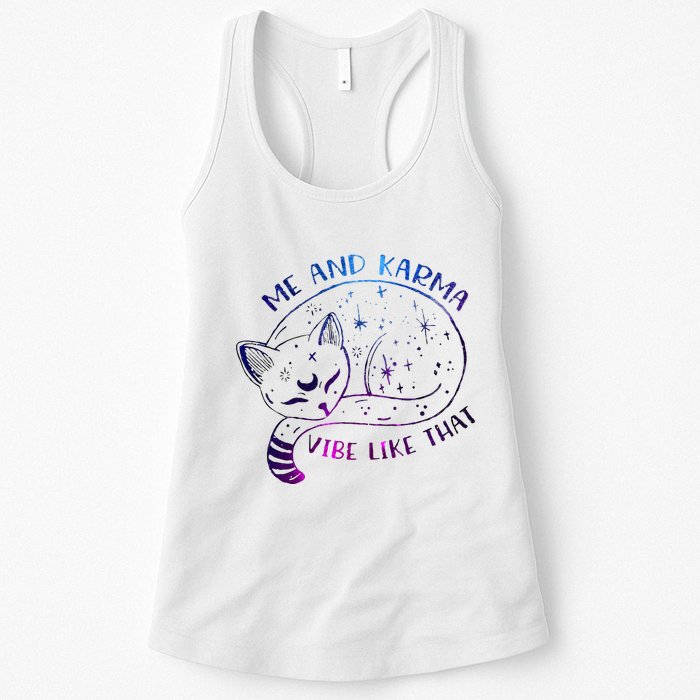 me and karma vibe like that karma is a cat purring in my lap Womens Tank Top