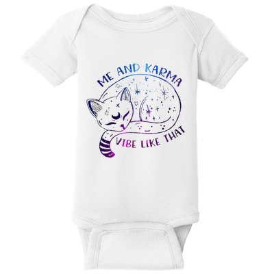 me and karma vibe like that karma is a cat purring in my lap Baby Bodysuit