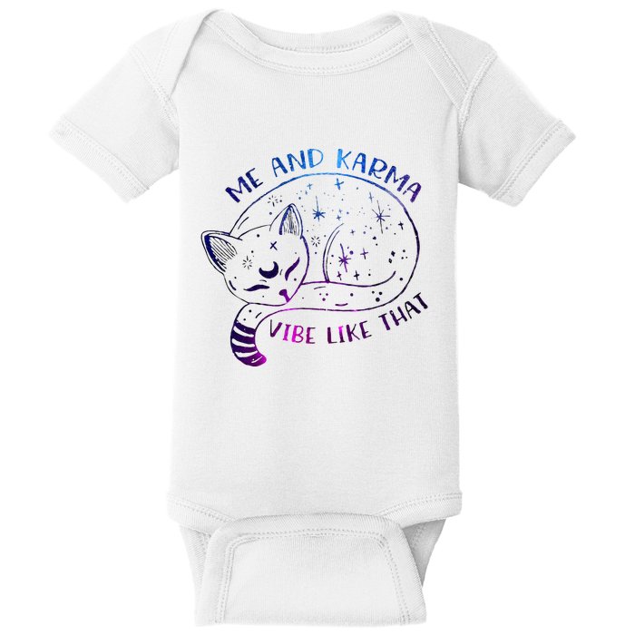 me and karma vibe like that karma is a cat purring in my lap Baby Bodysuit
