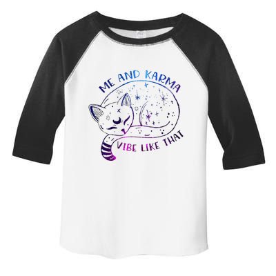 me and karma vibe like that karma is a cat purring in my lap Toddler Fine Jersey T-Shirt