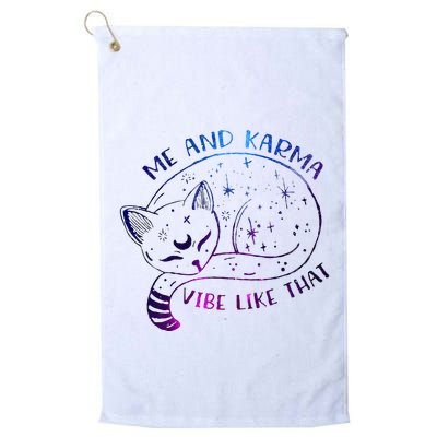 me and karma vibe like that karma is a cat purring in my lap Golf Towel