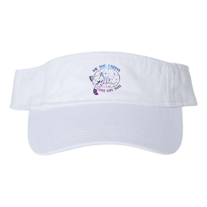 me and karma vibe like that karma is a cat purring in my lap Visor