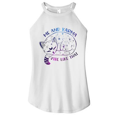 me and karma vibe like that karma is a cat purring in my lap Women's Perfect Tri Rocker Tank