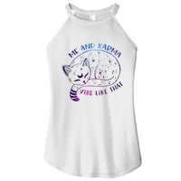 me and karma vibe like that karma is a cat purring in my lap Women's Perfect Tri Rocker Tank