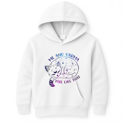 me and karma vibe like that karma is a cat purring in my lap Kids Hoodie