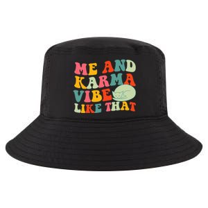 Me And Karma Vibe Like That Funny Groovy Cat Cool Comfort Performance Bucket Hat