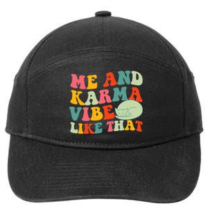 Me And Karma Vibe Like That Funny Groovy Cat 7-Panel Snapback Hat