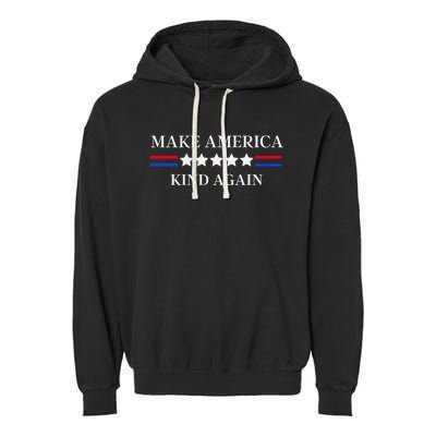 Make America Kind Again! Garment-Dyed Fleece Hoodie