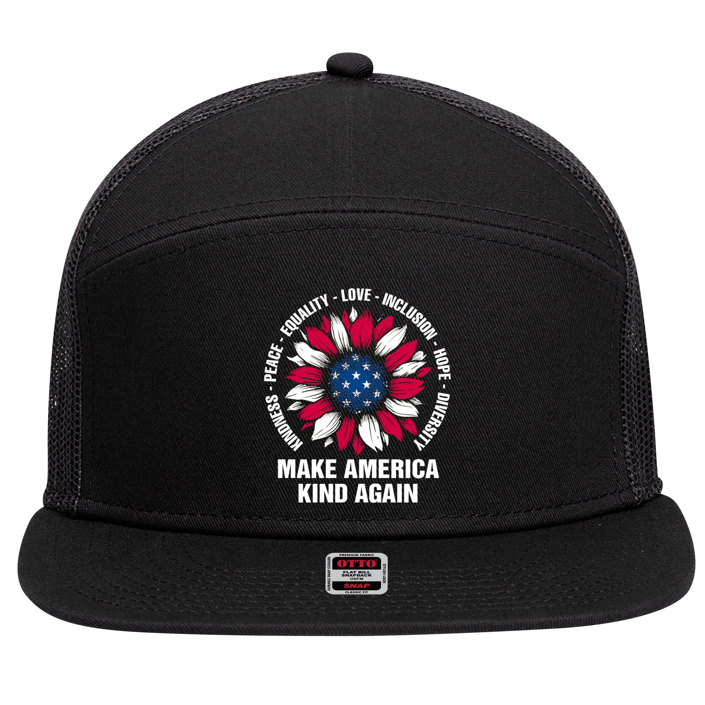 Make America Kind Again Sunflower Gift 7 Panel Mesh Trucker Snapback Hat