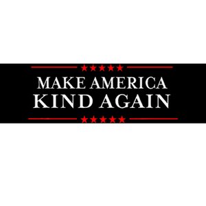 Make America Kind Again Choose Antitrump Bumper Sticker