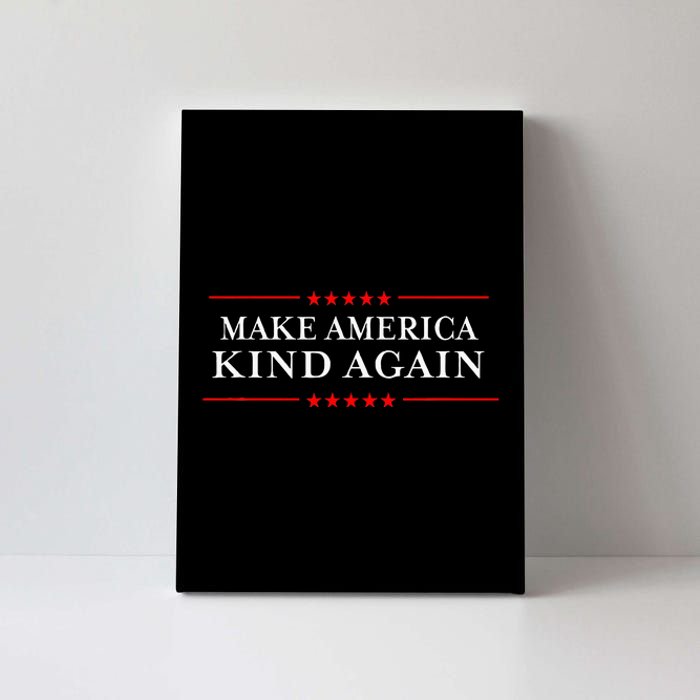 Make America Kind Again Choose Antitrump Canvas