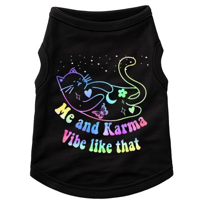 Me And Karma Vibe Like That Lazy Cat Lover Design Doggie Tank