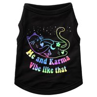 Me And Karma Vibe Like That Lazy Cat Lover Design Doggie Tank