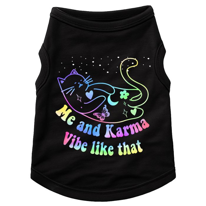Me And Karma Vibe Like That Lazy Cat Lover Design Doggie Tank