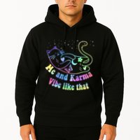Me And Karma Vibe Like That Lazy Cat Lover Design Hoodie