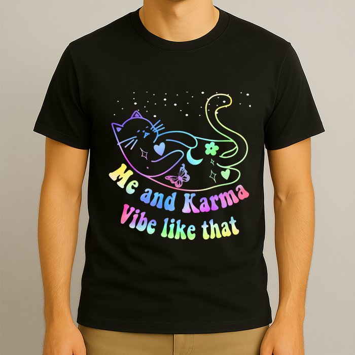 Me And Karma Vibe Like That Lazy Cat Lover Design T-Shirt