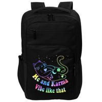 Me And Karma Vibe Like That Lazy Cat Lover Design Impact Tech Backpack