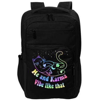 Me And Karma Vibe Like That Lazy Cat Lover Design Impact Tech Backpack